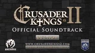 Songs of Crusader Kings II - Official Soundtrack