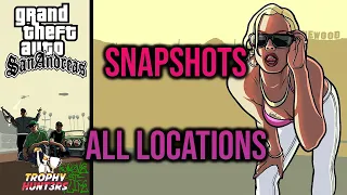 Grand Theft Auto: San Andreas - Snapshots (All Locations)