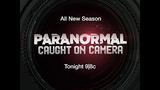 Paranormal Caught On Camera -- All New Two Hour Premiere Tonight