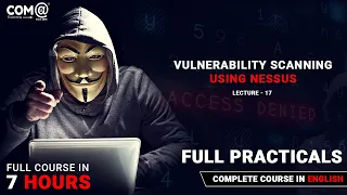 Vulnerability Scanning Using Nessus | Ethical Hacking and Penetration Testing | Nessus Tutorial