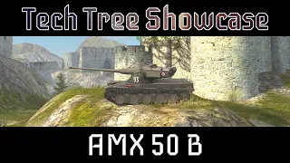 Tech Tree Showcase #21 AMX 50 B ft. Fizzy