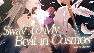 Sway to My Beat in Cosmos (Honkai: Star Rail) / vally.exe【COVER】