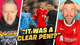 “It was a CLEAR PEN!?” Heated Liverpool vs Man City Reaction | TFFI 27