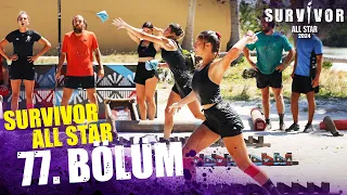 Survivor All Star 2024 77. Bölüm @SurvivorTurkiye