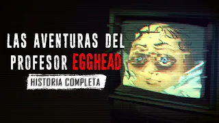 Las aventuras del Profesor EGGHEAD | Historia Completa | Ciudadano Z