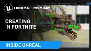 Creating in Fortnite | Inside Unreal