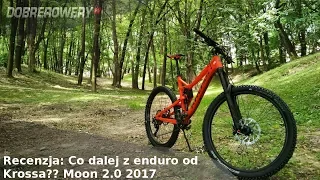 Recenzja: Co dalej z enduro od Krossa?? Moon 2.0 2017