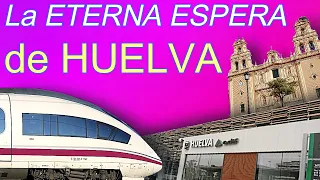 ❄️La ALTA VELOCIDAD Huelva-Sevilla sigue CONGELADA /Obras Zafra /Conexión con Faro /Ruta de la Plata