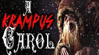 "A Krampus Carol" | CreepyPasta Storytime
