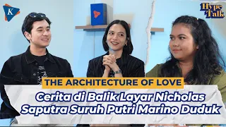 HYPE TALK - The Architecture of Love, Impian Putri Marino Jadi Raia Terwujud