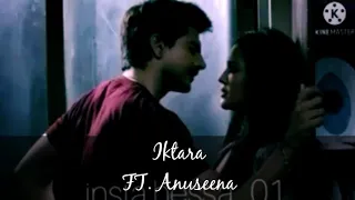 Anuseena Love VM 😊❤️❤️😀😘IKTARA FT. ANUSEENA ❤️😘😀❤️❤️❤️💗💞😘