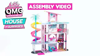 How to Assemble the L.O.L. House of Surprises | L.O.L. Surprise!