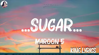 Maroon 5 - ...Sugar... (Lyrics) || Hot Lyrics 2024