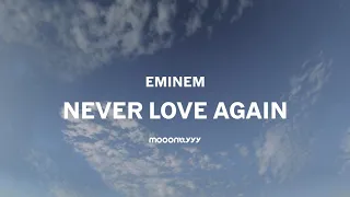 Eminem - Never Love Again ( Lyrics )