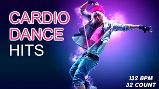 Cardio Dance Hits  for Fitness And Workout 132 Bpm / 32 Count