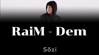 RaiM - Dem ( lyrics) qazaq latin 2022 | Raim - дем (текст сөзі мәтін) karaoke