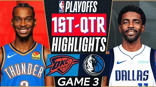 Dallas Mavericks vs Oklahoma City Thunder Game 3 Highlights 1st-QTR | May 11 | 2024 NBA Playoffs