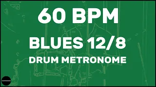 Blues 12/8 | Drum Metronome Loop | 60 BPM