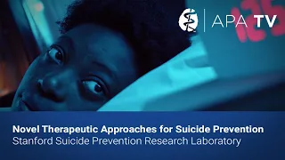 Stanford Suicide Prevention Research Lab - Novel Therapeutic Approaches for Suicide Prevention
