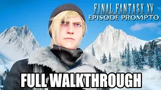 Final Fantasy XV - Episode Prompto FULL WALKTHROUGH @ 1080p (60ᶠᵖˢ) HD ✔