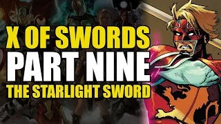 The Starlight Sword: Excalibur/X Of Swords Part 9 | Comics Explained