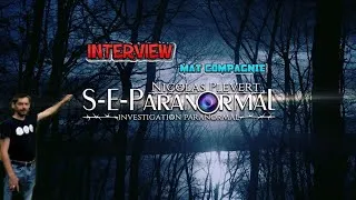 interviewer de SEP Separanormal  Nicolas Plevert