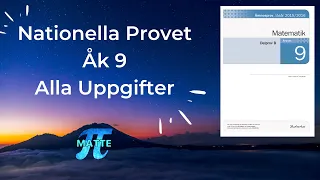 Åk 9 - Nationella Provet - ALLA UPPGIFTER