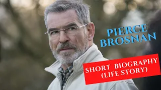 Pierce Brosnan - Biography -Life Story