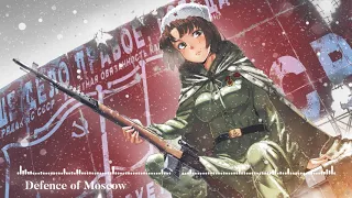 「Nightcore」- Defence of Moscow (Sabaton)