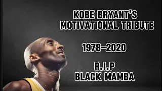 Kobe Bryant - Motivational Video/ Tribute Video : Mamba Mentality
