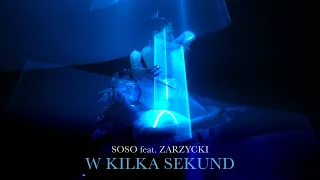 SOSO feat. Zarzycki - W kilka sekund (prod. Friz x BarTie)