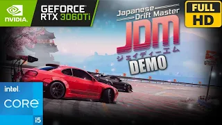 Japanese Drift Master [DEMO] | RTX 3060 Ti + i5-11400 | GAMEPLAY | 1080p 60FPS