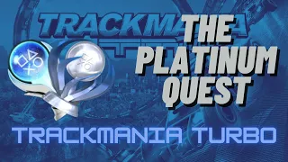 Trackmania Turbo Platinum quest: one day i shall achieve entry to Valhalla, but not yet