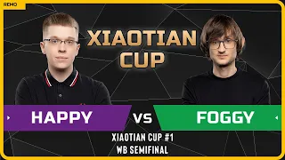 WC3 - [UD] Happy vs Foggy [NE] - WB Semifinal - Xiaotian Cup