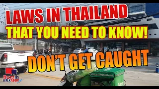 Pattaya City - Laws in Thailand that you should know about before you end up in hot water! (2021)