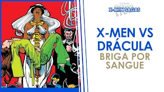 X-MEN SAGAS - X-MEN VERSUS DRÁCULA, MUTANTES CONTRA O PRÍNCIPE DOS MORTOS-VIVOS