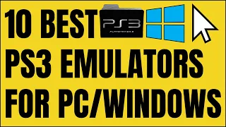 5 Best PS3 Emulators For PC/Windows