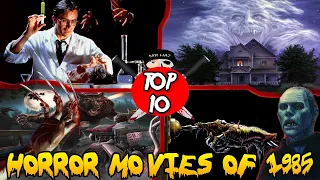 Top 10 Favorite Horror Movies of 1985!