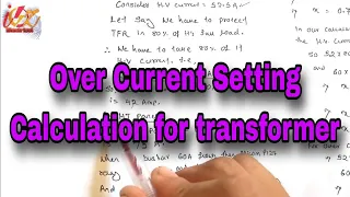 Over Current  calculation for Protection of Transformer and relay setting | Part 1