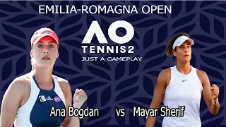 Ana Bogdan      vs   Mayar Sherif       | 🏆 ⚽ Emilia-romagna Open    (01/10/2022) 🎮