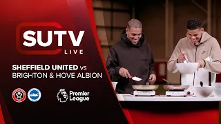 The SUTV Pre-Match Show | Sheffield United vs Brighton & Hove Albion | Pancake Day Special
