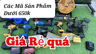 Các Mã Máy Khoan, Pin 15cell, 20Cell Máy Mài, Quạt Pin Dưới 650k Giá Rẻ Quá