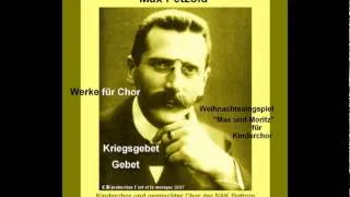 Max Petzold, "Kriegsgebet" D.Burkert,Sopran-R.Pröll,Klavier