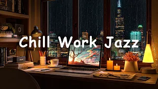 Chill Work Jazz Music ️🎼 Increase Work Efficiency with Smooth Jazz Instrumental Music at Rainy Night