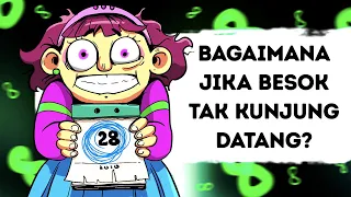 Bagaimana Jika Hari Ini Tidak Pernah Berakhir