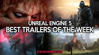 Trailers of the Week in UNREAL ENGINE 5 | 12-18 November 2022