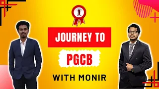 🔥Monir's Journey To Become 1st In PGCB 🔥