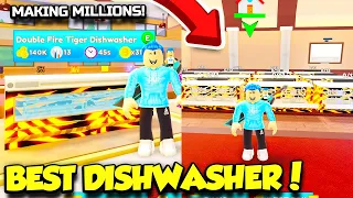GETTING THE MOST EXPENSIVE DISHWASHER IN DISHWASHER SIMULATOR AND MAKING MILLIONS!! (Roblox)