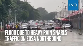 Flood due to heavy rain snarls traffic on Edsa Northbound