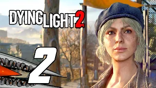 Dying Light 2 - Gameplay Playthrough Part 2 (PS5 4K 60FPS)